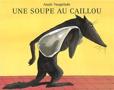 Soupe au caillou (Une)