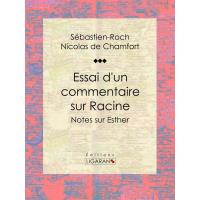 Essai d'un commentaire sur Racine