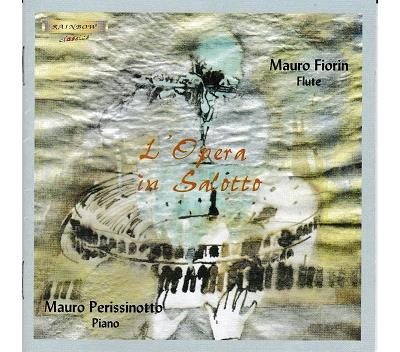 L'Opera In Salotto Transcriptions pour flûte et piano