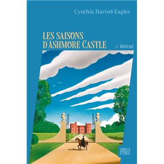 Les saisons d'Ashmore Castle - tome 1 - Héritage - 1