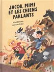Jacob, Mimi et les chiens parlants