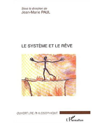 Le système et le rêve