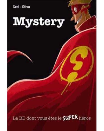 Mystery - La BD dont vous êtes le Super Héros