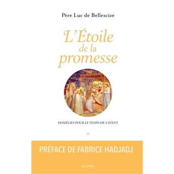 L'Étoile de la promesse. Homélies pour le temps de l avent
