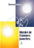 Histoire de flammes jumelles