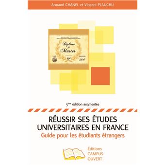 Réussir Ses études Universitaires En France - Broché - Armand Chanel ...