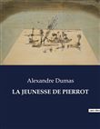 La jeunesse de pierrot