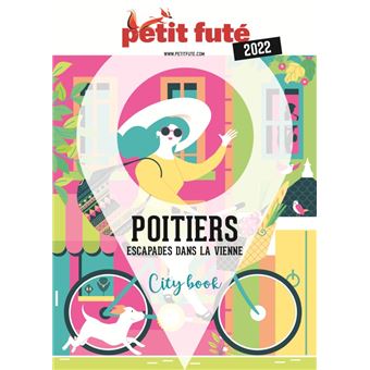 Guide Poitiers 2022 Petit Futé