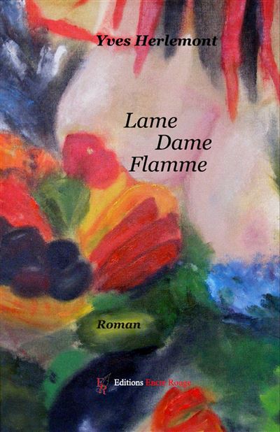 Lame, dame, flamme