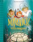 Maverick, ville magique   Méfiez-vous de l Hio qui dort !, tome 2