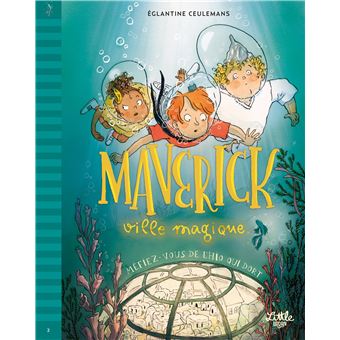 Maverick, ville magique   Méfiez-vous de l Hio qui dort !, tome 2