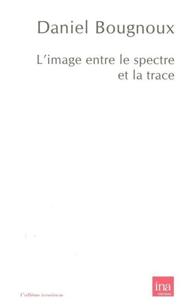L'image, entre le spectre et la race