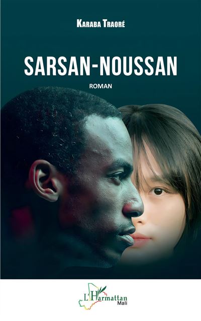 Sarsan-Noussan - Karaba Traoré - broché