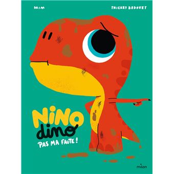 Nino Dino - Pas ma faute !