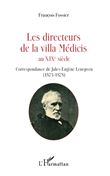 Les directeurs de la villa Médicis au XIXe siècle