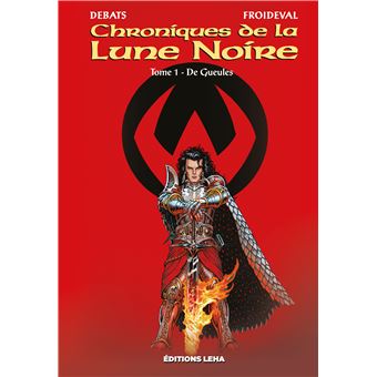 Les Chroniques de la lune noire - De Gueules