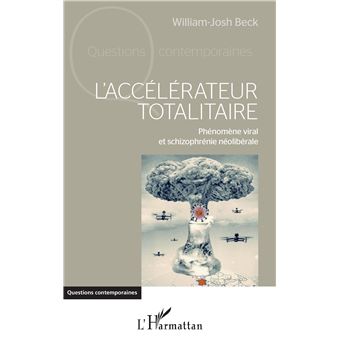 L'accélérateur totalitaire