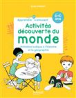 Activités découverte du monde. Initiation ludique à l'histoire et la géographie