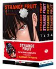 Strange Fruit - Pack série - vol. 01 à 04