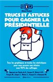 Trucs et astuces pour gagner la présidentielle