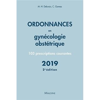Ordonnances en gynécologie obstétrique 2019