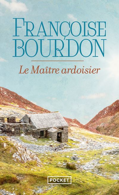 Le maître ardoisier - Françoise Bourdon - Poche