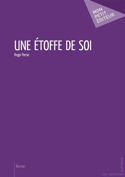 Une etoffe de soi