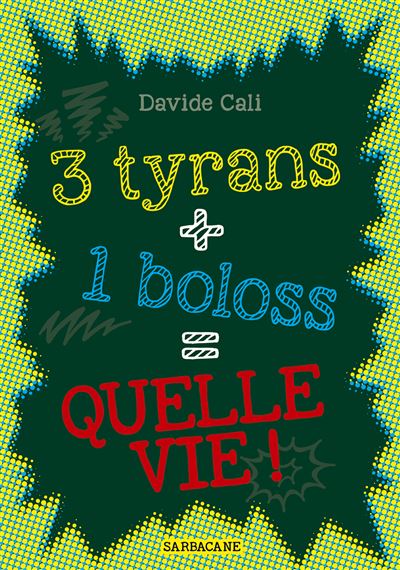 3 tyrans + 1 bolosse