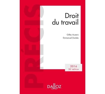 Droit du travail. Édition 2016 NP - 30e ed.