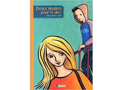 Deux Mains Pour Le Dire - Deux mains pour le dire - Didier JEAN & ZAD