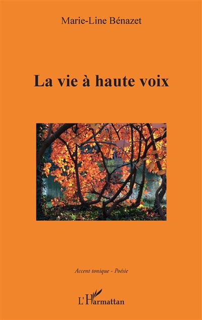 La vie à haute voix - Marie-Line Bénazet - broché