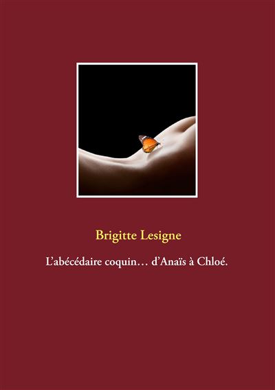 L’abécédaire coquin…