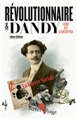 Révolutionnaire et dandy