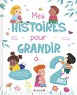 Mes histoires pour grandir à 2 ans