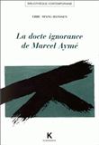 La Docte ignorance de Marcel Aymé