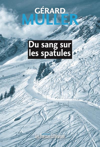 Du sang sur les spatules