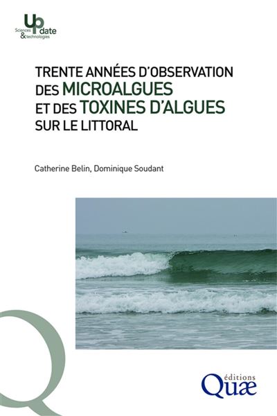 Trente annees d'observation des microalgues et des toxines