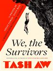 WE THE SURVIVORS