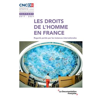 Les Droits de l'homme en France : 2017-2021