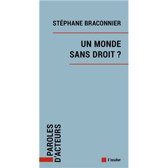 Un monde sans droit ?