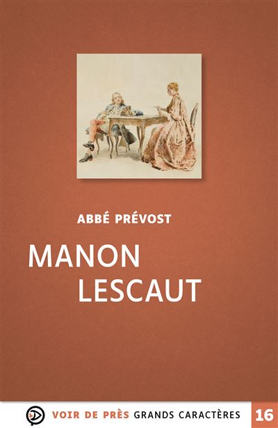 Manon Lescaut Édition En Gros Caractères - Broché - Abbé Prévost ...