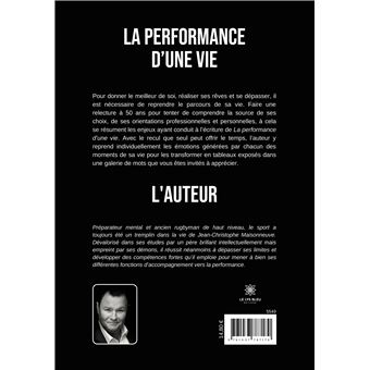 La performance d'une vie