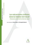 Les mécanismes civilistes dans la relation de travail