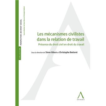 Les mécanismes civilistes dans la relation de travail
