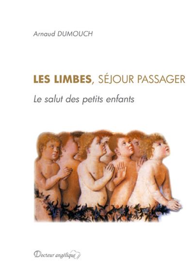 Les limbes, séjour passager - Arnaud Dumouch - broché