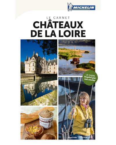 Le Carnet Chateaux De La Loire Michelin Edition 16 Broche Collectif Achat Livre Fnac