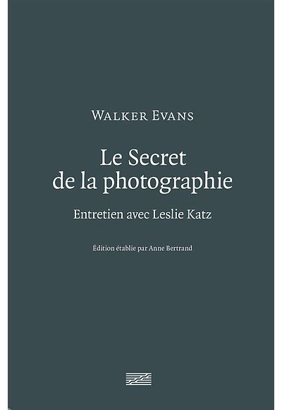 Le secret de la photographie