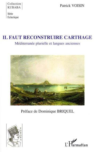Il faut reconstruire Carthage méditerranée plurielle