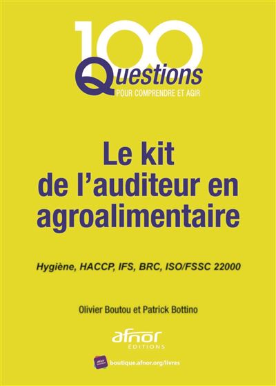 Le kit de l'auditeur en agroalimentaire - Olivier Boutou - broché