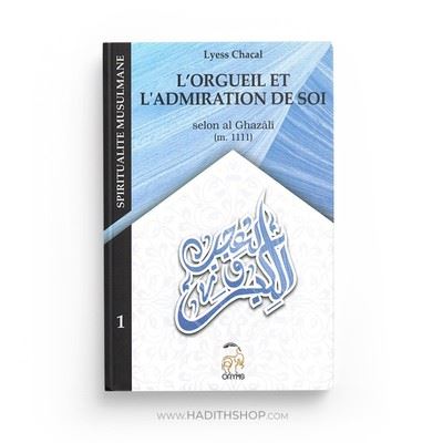 L'Orgueil et l'admiration de soi
